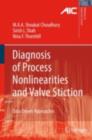 Image for Diagnosis of process nonlinearities and valve stiction: data driven approaches