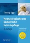 Image for Neonatologische und padiatrische Intensivpflege: Praxisleitfaden und Lernbuch