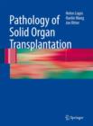 Image for Pathology of Solid Organ Transplantation