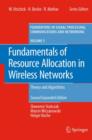 Image for Fundamentals of Resource Allocation in Wireless Networks : Theory and Algorithms