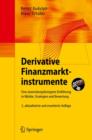 Image for Derivative Finanzmarktinstrumente : Eine anwendungsbezogene Einfuhrung in Markte, Strategien und Bewertung
