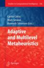 Image for Adaptive and multilevel metaheuristics