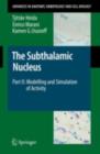 Image for The Subthalamic Nucleus: Part II: Modelling and Simulation of Activity : 199