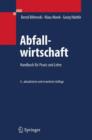 Image for Abfallwirtschaft : Handbuch fur Praxis und Lehre