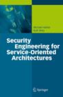 Image for Security engineering for service-oriented architectures