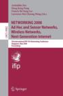 Image for NETWORKING 2008 Ad Hoc and Sensor Networks, Wireless Networks, Next Generation Internet