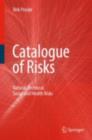 Image for Catalogue of risks: natural, technical, social and health risks