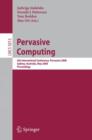Image for Pervasive computing  : 6th international conference, Pervasive 2008, Sydney, Australia May 19-22, 2008
