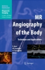 Image for MR angiography of the body: techniques and clinical applications