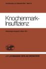 Image for Knochenmark-Insuffizienz
