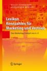 Image for Lexikon Kennzahlen fur Marketing und Vertrieb : Das Marketing-Cockpit von A - Z