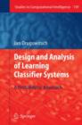 Image for Design and analysis of learning classifier systems  : a probabilistic approach