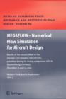 Image for MEGAFLOW - Numerical Flow Simulation for Aircraft Design : Results of the second phase of the German CFD initiative MEGAFLOW, presented during its closing symposium at DLR, Braunschweig, Germany, Dece