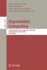 Image for Dependable Computing : Second Latin-American Symposium, LADC 2005, Salvador, Brazil, October 25-28, 2005, Proceedings