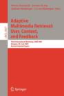 Image for Adaptive Multimedia Retrieval: User, Context, and Feedback