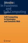Image for Soft Computing in Ontologies and Semantic Web