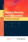 Image for Algebra, Meaning, and Computation