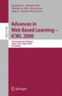 Image for Advances in Web Based Learning - ICWL 2008: 7th International Conference, Jinhua, China, August 20-22, 2008, Proceedings