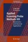 Image for Applied scanning probe methods XIII  : biomimetics and industrial applications