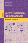 Image for Secure Transaction Protocol Analysis: Models and Applications