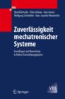 Image for Zuverlassigkeit mechatronischer Systeme : Grundlagen und Bewertung in fruhen Entwicklungsphasen