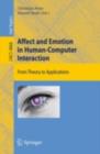 Image for Affect and Emotion in Human-Computer Interaction: From Theory to Applications