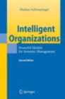 Image for Intelligent organizations: powerful models for systematic management
