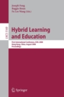 Image for Hybrid Learning and Education : First International Conference, ICHL 2008 Hong Kong, China, August 13-15, 2008 Proceedings