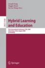 Image for Hybrid Learning and Education: First International Conference, ICHL 2008 Hong Kong, China, August 13-15, 2008 Proceedings