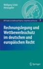 Image for Rechnungslegung und Wettbewerbsschutz im deutschen und europaischen Recht