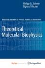 Image for Theoretical Molecular Biophysics