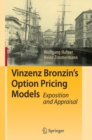 Image for Vinzenz Bronzin&#39;s option pricing models  : exposition and appraisal