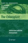 Image for The Chloroplast : Interactions with the Environment