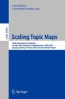 Image for Scaling Topic Maps : Third International Conference on Topic Map Research and Applications, TMRA 2007 Leipzig, Germany, October 11-12, 2007 Revised Selected Papers