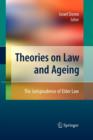 Image for Theories on Law and Ageing : The Jurisprudence of Elder Law