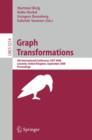 Image for Graph Transformations : 4th International Conference, ICGT 2008, Leicester, United Kingdom, September 7-13, 2008, Proceedings