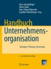 Image for Handbuch Unternehmensorganisation: Strategien, Planung, Umsetzung