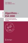 Image for Algorithms - ESA 2008: 16th annual European symposium, Karlsruhe, Germany, September 15-17, 2008, proceedings