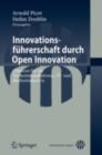 Image for Innovationsfuhrerschaft durch Open Innovation: Chancen fur die Telekommunikations-, IT- und Medienindustrie