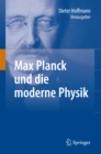 Image for Max Planck und die moderne Physik