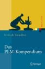 Image for Das PLM-Kompendium: Referenzbuch des Produkt-Lebenszyklus-Managements