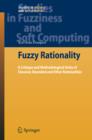 Image for Fuzzy rationality: a critique and methodological unity of classical, bounded and other rationalities