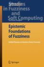 Image for Epistemic Foundations of Fuzziness