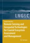 Image for Remote Sensing and Geospatial Technologies for Coastal Ecosystem Assessment and Management