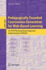Image for Pedagogically Founded Courseware Generation for Web-Based Learning