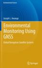 Image for Environmental monitoring using GNSS  : global navigation satellite systems