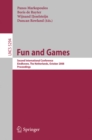 Image for Fun and Games: Second International Conference, Eindhoven, The Netherlands, October 20-21, 2008, Proceedings