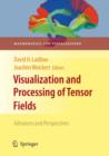 Image for Visualization and processing of tensor fields  : advances and perspectives
