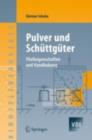 Image for Pulver und Schuttguter: Fliesseigenschaften und Handhabung