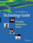 Image for Technology guide  : principles, applications, trends